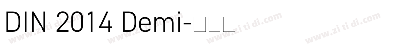 DIN 2014 Demi字体转换